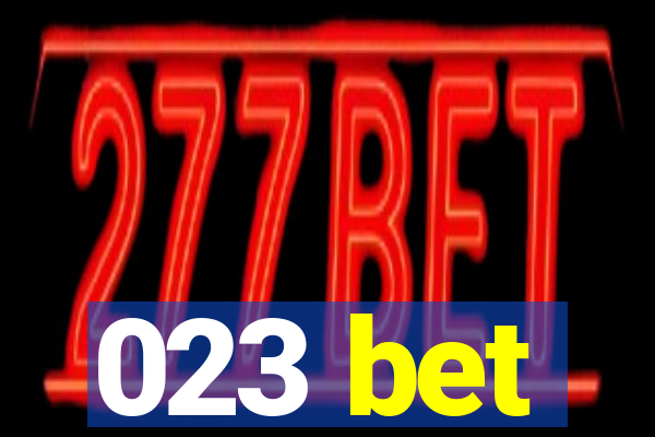 023 bet